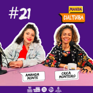 EP #21 | Mulheres na cena do grafite – com Crica Monteiro e Amanda Monte