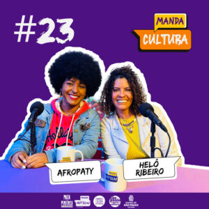 EP #23 | Da Alma para o Papel: A poesia como liberdade – com Afropaty e Helô Ribeiro